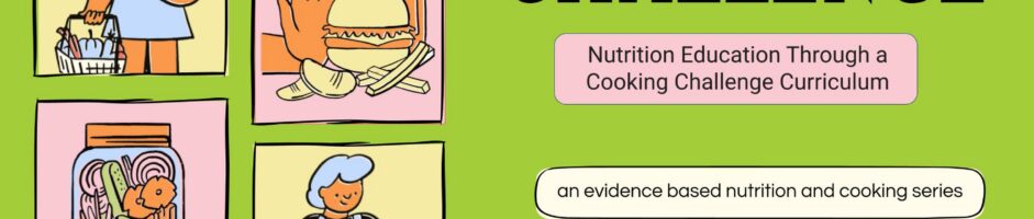 Nutrition Education Through a Cooking Challenge Curriculum